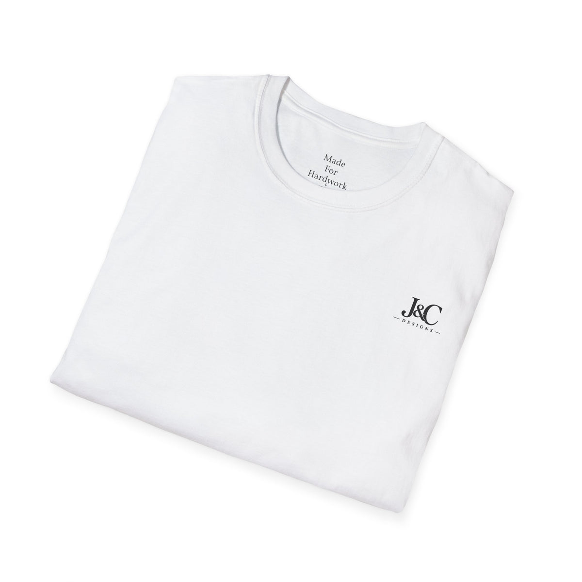 Made For Hardwork T-Shirt