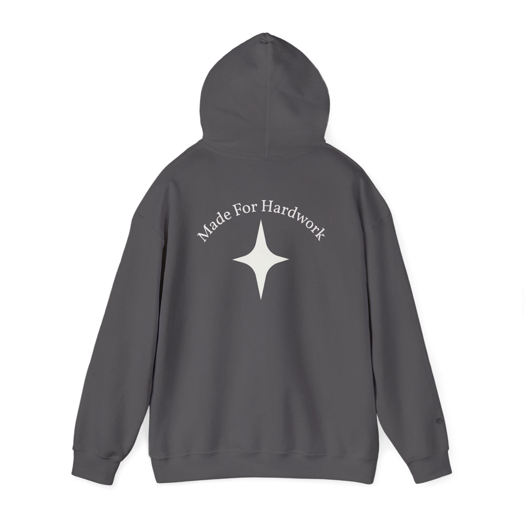 Made for Hardwork Hoodie