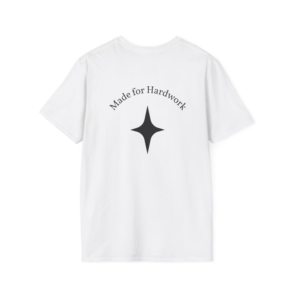 Made For Hardwork T-Shirt